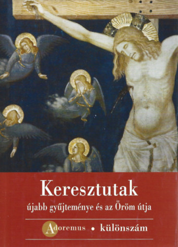 Keresztutak Adoremus különszám