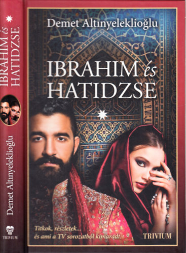 Demet Altinyeleklioglu - Ibrahim és Hatidzse I. (Szulejmán IV.)
