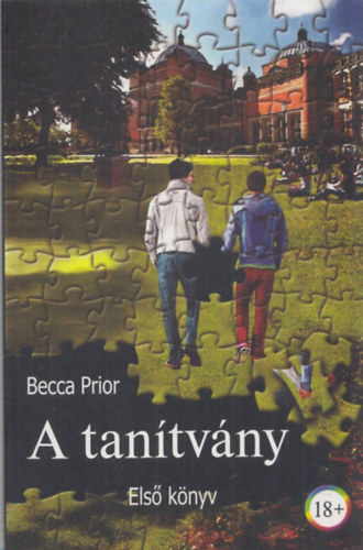 Becca Prior - A tan�tv�ny (A tan�tv�ny 1.)