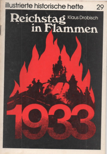 Klaus Drobisch - Reichstag in Flammen