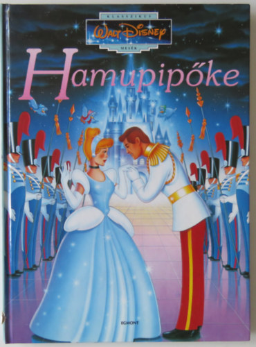 Walt Disney - Hamupipke (Klasszikus Walt Disney mesk 6.)