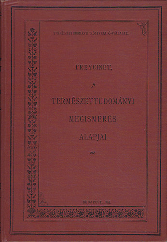 Freycinet - A természettudományi megismerés alapjai