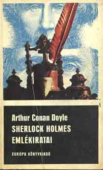 Arthur Connan Doyle - Sherlock Holmes emlkiratai