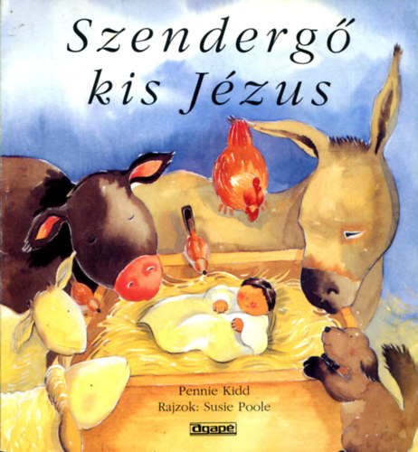 Pennie Kidd - Szenderg kis Jzus