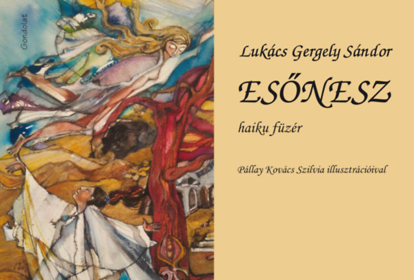 Luk�cs Gergely S�ndor - Es�nesz
