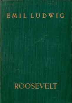 Emil Ludwig - Roosevelt
