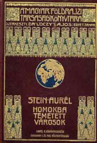 Stein Aurl - Homokba temetett vrosok