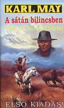 Karl May - A s�t�n bilincsben