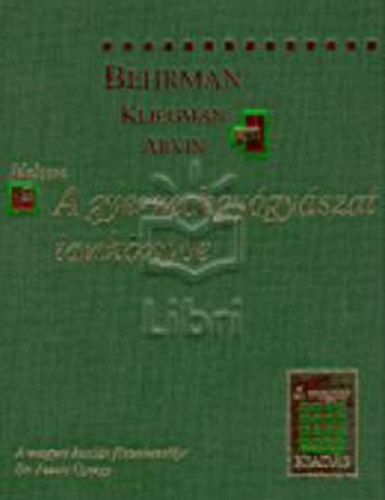 Behrman-Kliegman  (szerk.) - Nelson A gyermekgygyszat tanknyve