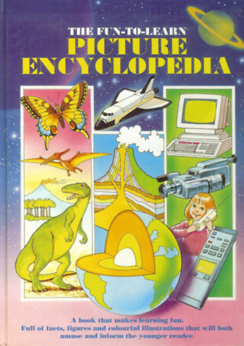 Anne McKie - Ken McKie - The fun-to-learn picture encyclopedia. Illustrated by Ken McKie.