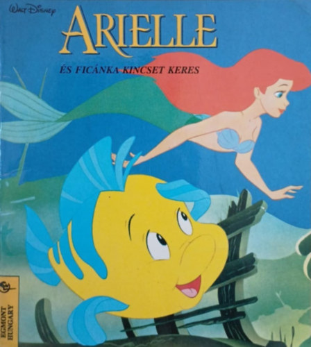 Arielle s Ficnka kincset keres