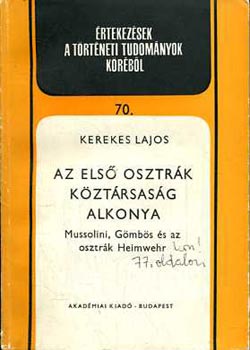 Kerekes Lajos - Az els osztrk kztrsasg alkonya