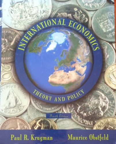 Maurice Obstfeld Paul R. Krugman - International Economics - Theory and policy