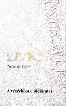 Ters�nszky J�zsi Jen� - A vez�rbika eml�kiratai