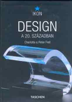 Charlotte-Fiell, Peter Fiell - Design a 20. szzadban