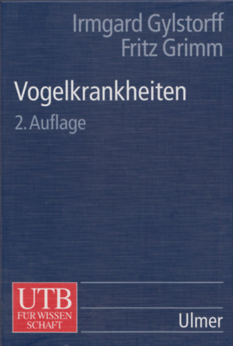 Fritz Grimm Irmgard Gylstorff - Vogelkrankheiten