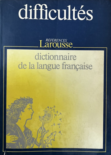 Larousse - Petit dictionnaire de la langue francaise.