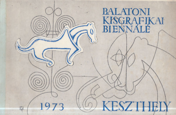 Poór Ferenc (szerk.) - Balatoni Kisgrafikai Biennálé 1973