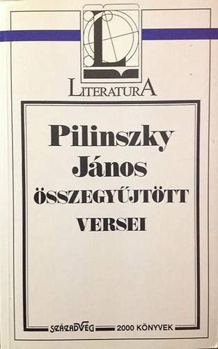 Pilinszky János - Pilinszky János összegyűjtött versei