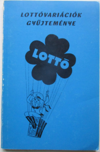 Lottóvariációk gyűjteménye - 150 variáció
