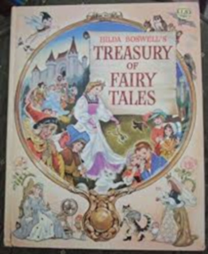 Hilda Boswell - Hilda Boswell's treasury of fairy tales