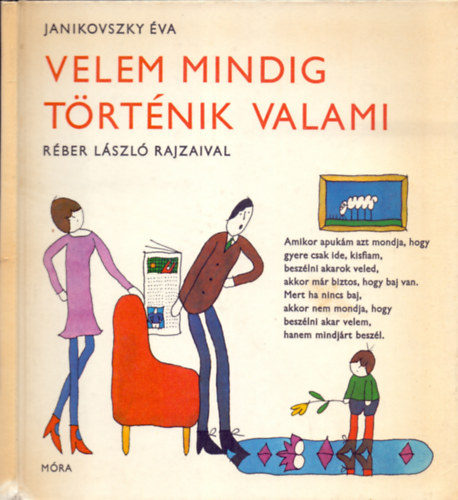 Janikovszky va - Velem mindig trtnik valami