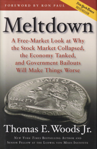 Thomas E. Woods Jr. - Meltdown