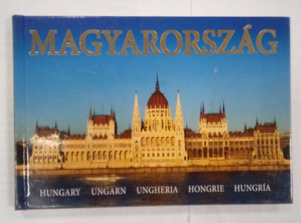 Magyarorszg / Kpes album angol, nmet, olasz, spanyol s magyar nyelven /