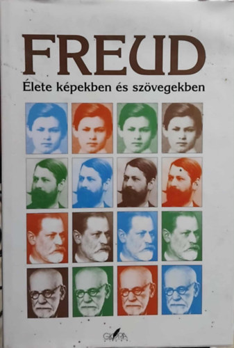 SZERZŐ Sigmund Freud - Frank J. Sulloway FORDÍTOTTA Gálvölgyi Judit - Hollós István - Bart István - 4 db Sigmund Freud könyv : Freud, a lélek biológusa - Álomfejtés - Esszék - Freud élete képekben és szövegekben