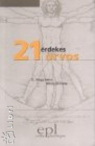 21 �rdekes orvos - D. Nagy Imre interj�k�tete