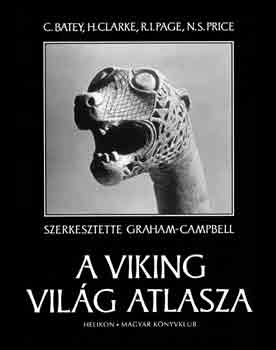 Batey, Clarke, Page, Price - A viking vilg atlasza