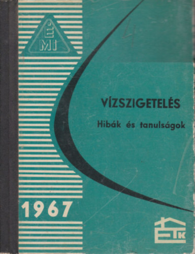 Sterk Tibor - V�zszigetel�s (Hib�k �s tanuls�gok)