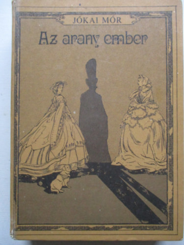 Jókai Mór - Az arany ember