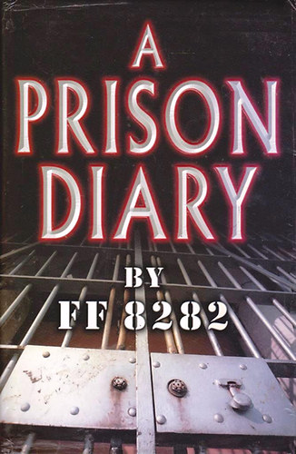 Ff 8282 - A Prison Diary