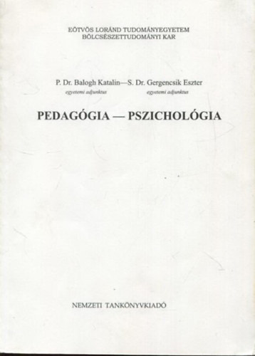 S. Dr. Gergencsik Eszter P.Dr. Balogh Katalin - Pedag�gia- Pszichol�gia