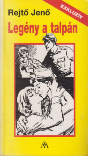 Rejt� Jen� - Leg�ny a talp�n - Ellopott sz�zad - Vissza a pokolba