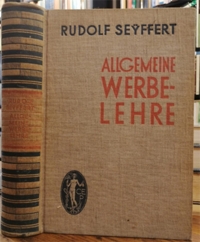 Rudolf Seyffert - Allgemeine Werbelehre