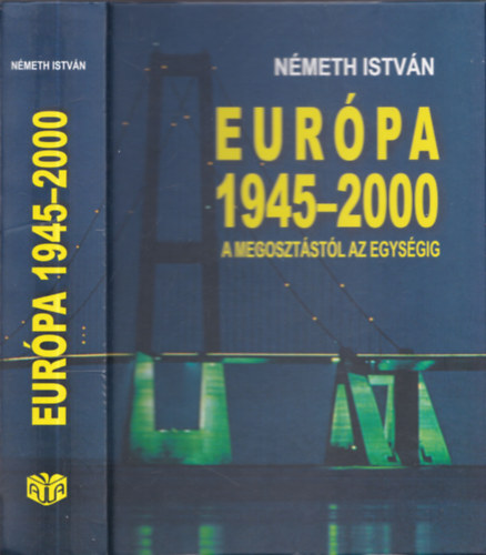 N�meth Istv�n - Eur�pa 1945-2000