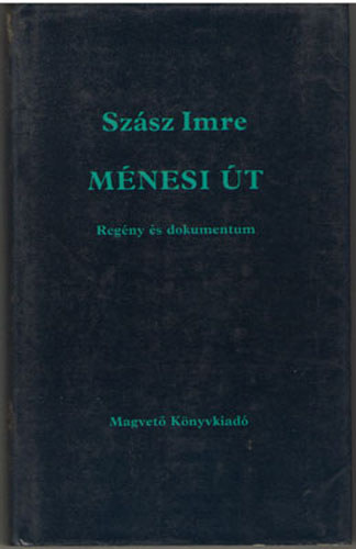 Szász Imre - Ménesi út