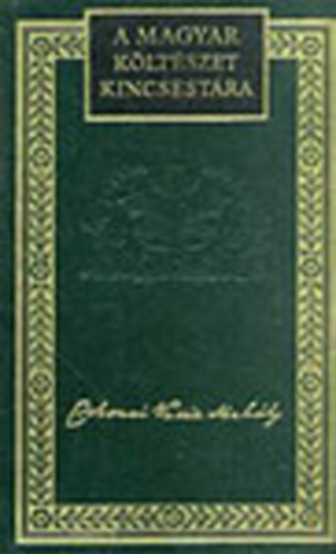 Csokonai Vit�z Mih�ly - Csokonai Vit�z Mih�ly k�ltem�nyei �s versford�t�sai I-II. (A Magyar K�lt�szet Kincsest�ra 6-7.)