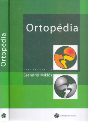 Szerkesztette: Szendri Mikls - Ortopdia (Msodik, javtott kiads - CD mellklettel)