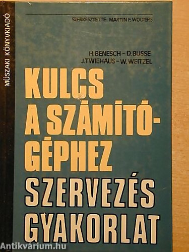 SZERZ D. Busse J. Twiehaus - Kulcs a szmtgphez - Hardver Szoftver