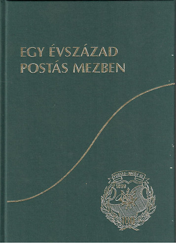 Szab Jen - Egy vszzad posts mezben (1899-1999)