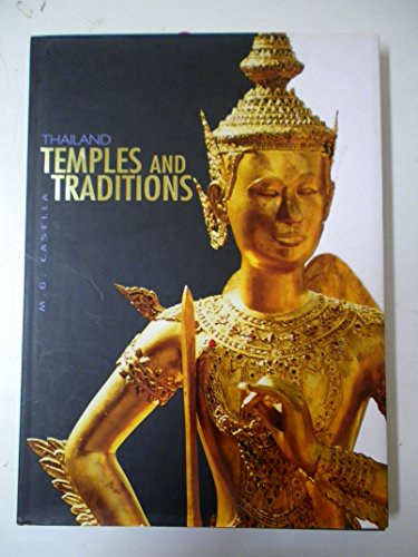 Casella Maria Grazia - Thailand: Temples and Traditions