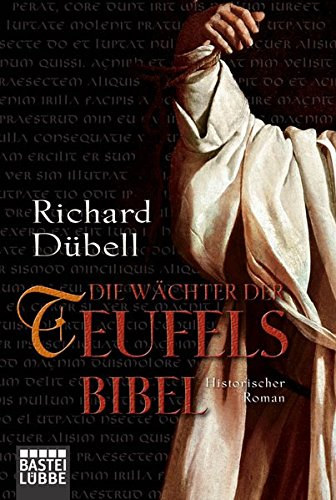 Richard Dbell - Die Wchter der Teufelsbibel