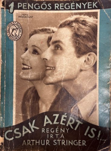 Arthur Stringer - Csak az�rt is!... (1 peng�s k�nyvek)