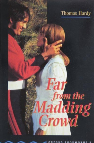 Thomas Hardy - Far from the Madding Crowd (OBW 5)