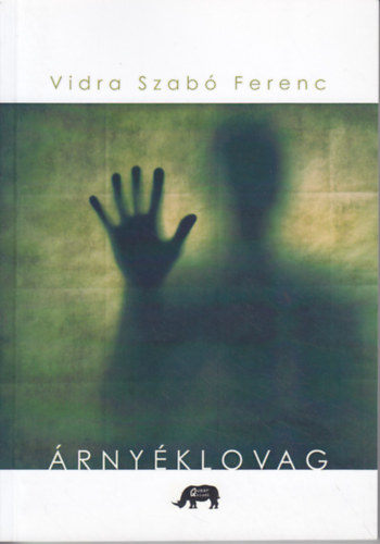 Vidra Szabó Ferenc - Árnyéklovag