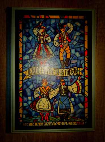 Kodály Zoltán Kertész Gyula - Magyar Kórus - Erdélytől Felvidékig - Magyar Népdalok 2 és 3 szólamú vegyeskarra