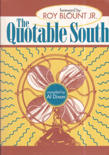 Al Dixon - The Quotable South
